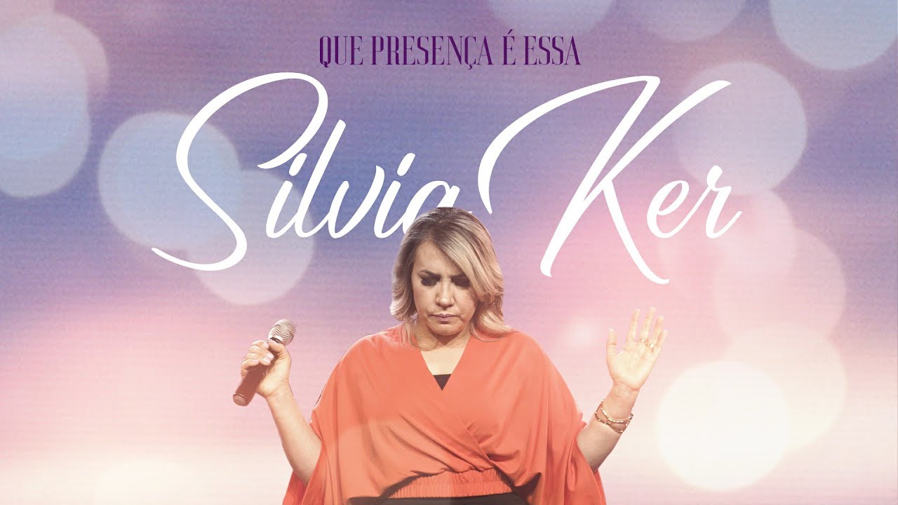 Silvia Ker | Que Presença é essa? || Clipe Oficial