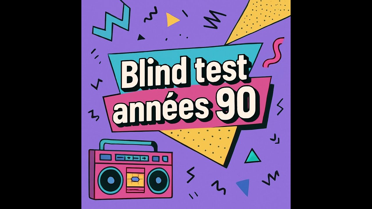 BLIND TEST 90S