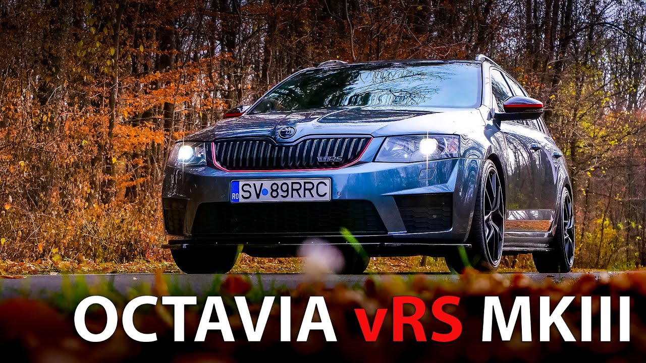 SKODA OCTAVIA vRS MKIII - Povestea unei pasiuni