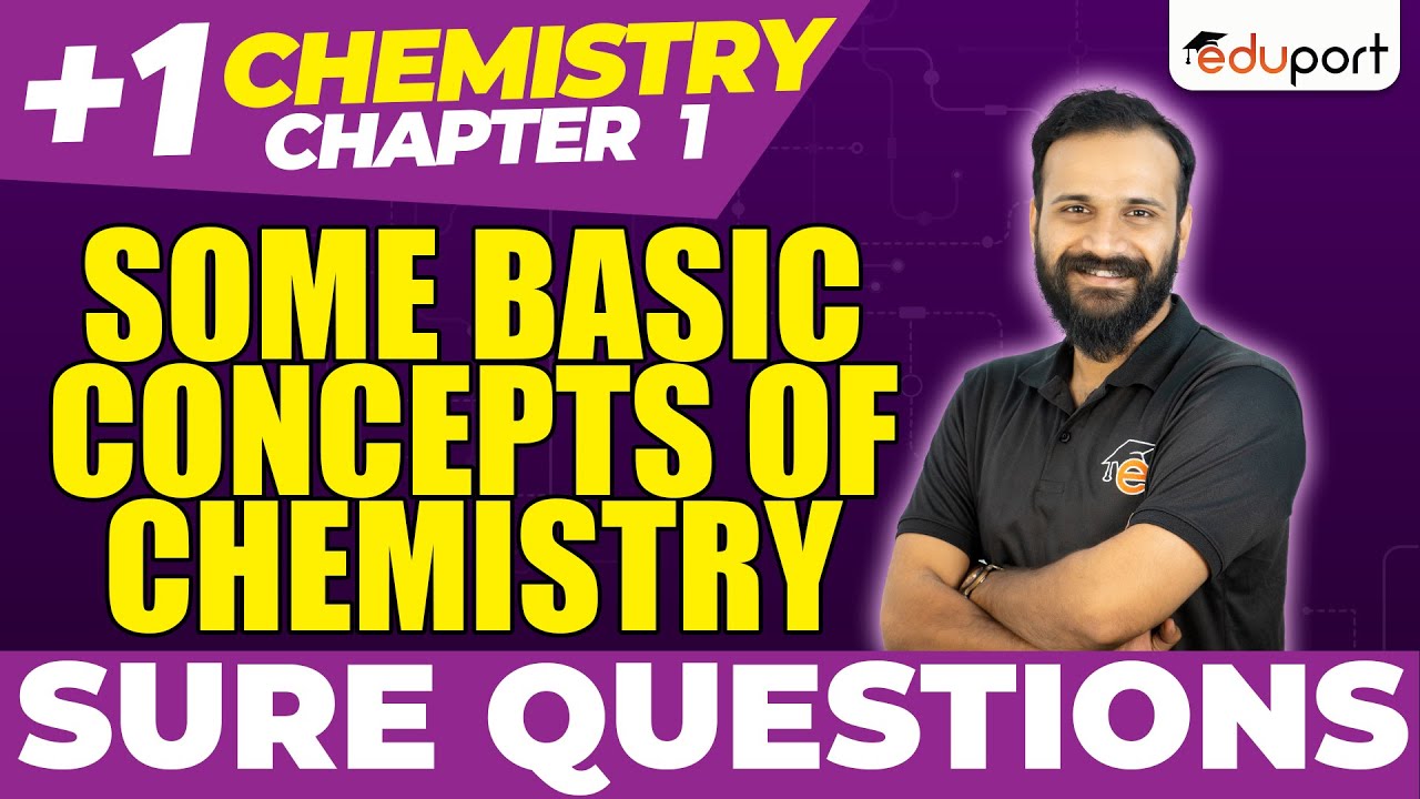 Plus One Chemistry Chapter 1 | Some Basic Concepts of Chemistry | Sure Questions