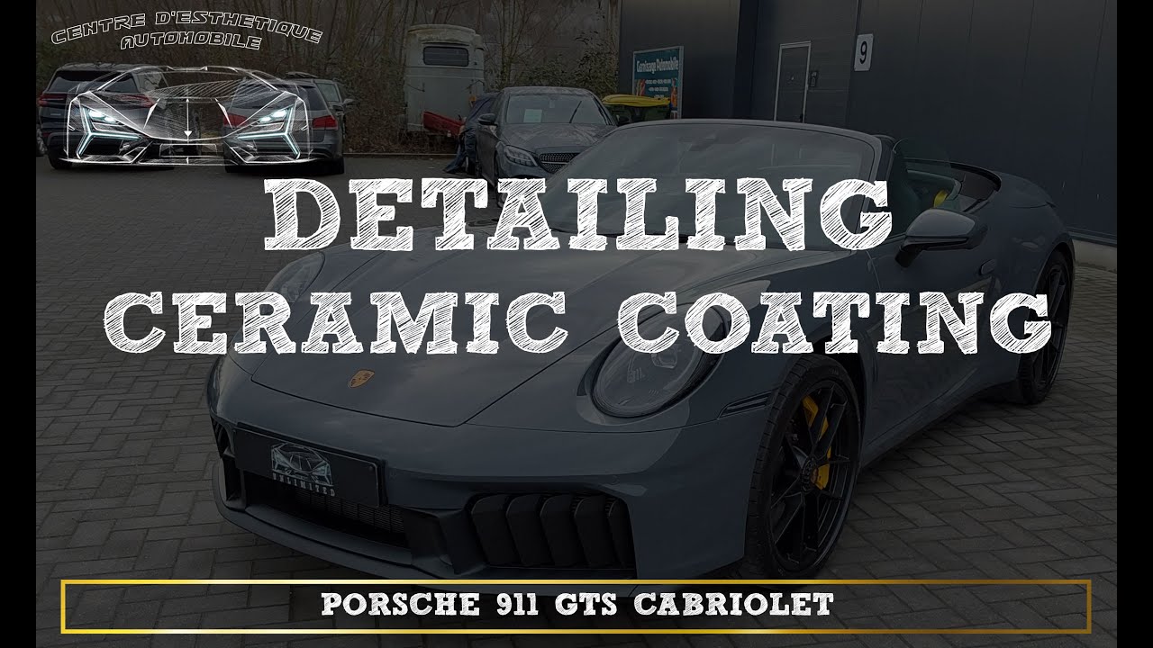 Detailing Porsche 911 GTS cabriolet - La démonstration chez Tinttech & Covertech