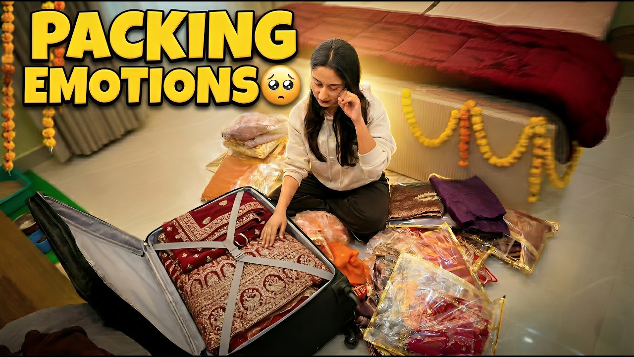 Packing My Bag Before Shadi ...“Between Tears & Excitement 💕”