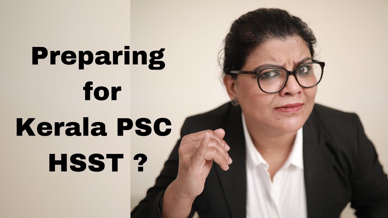 Preparing for Kerala PSC HSST 2022?