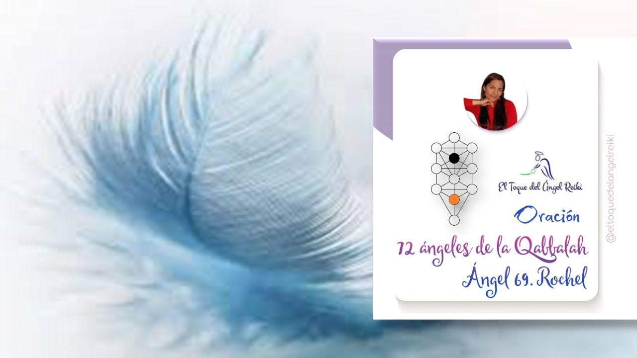 Oración Ángel 69. Rochel