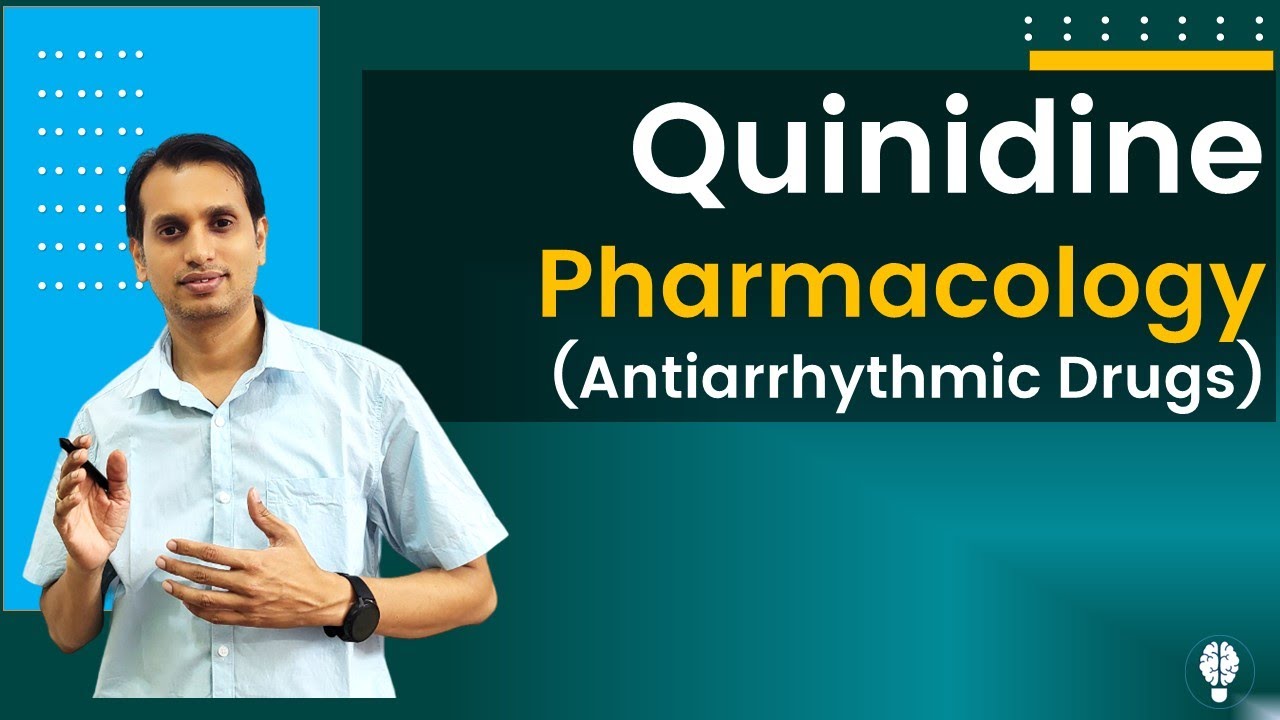 Antiarrhythmic Drugs Pharmacology: Class 1 Agent | Quinidine Pharmacology