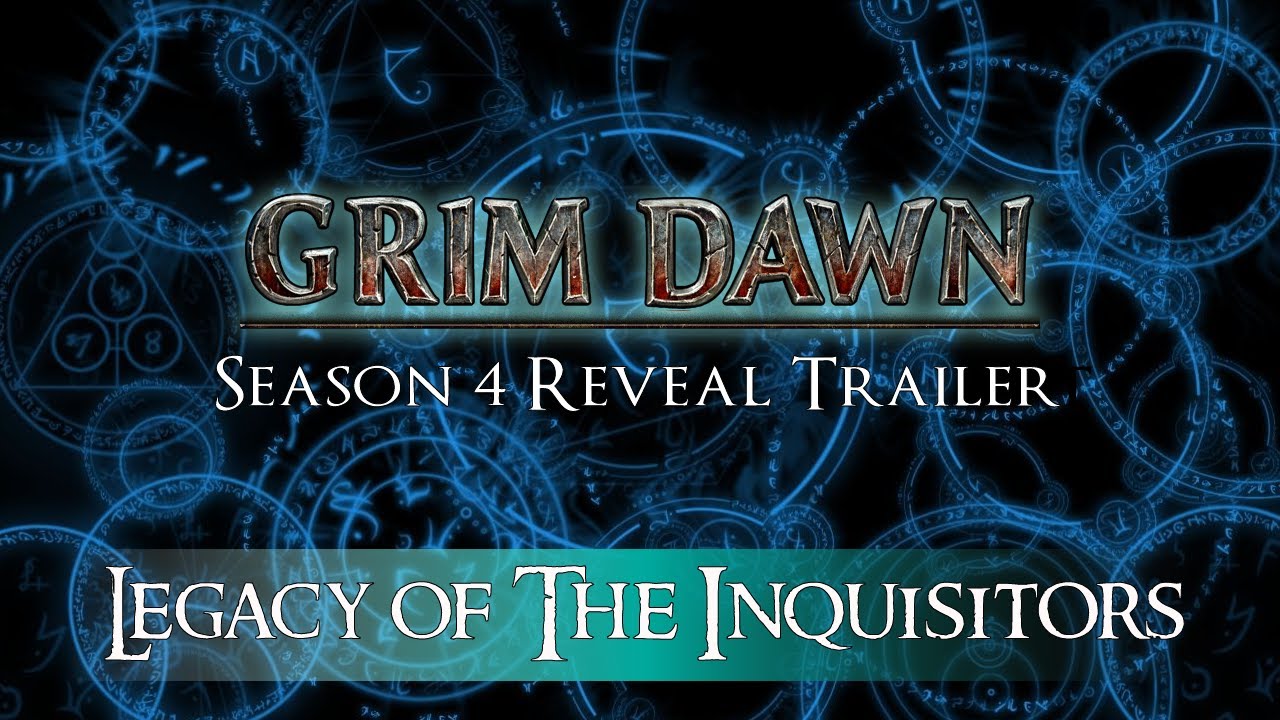 Grim Dawn Season 4 Reveal Trailer - 