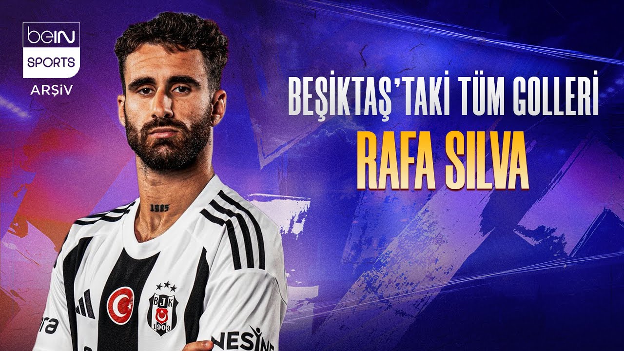 Rafa Silva'nın Beşiktaş'taki Tüm Golleri | Trendyol Süper Lig