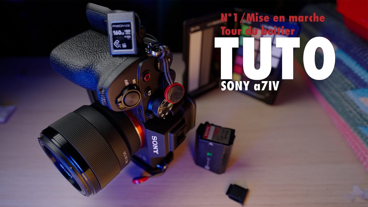 Tuto SONY a7IV n°1 / Tour du boitier et choses à savoir avant de commencer à utiliser son boitier