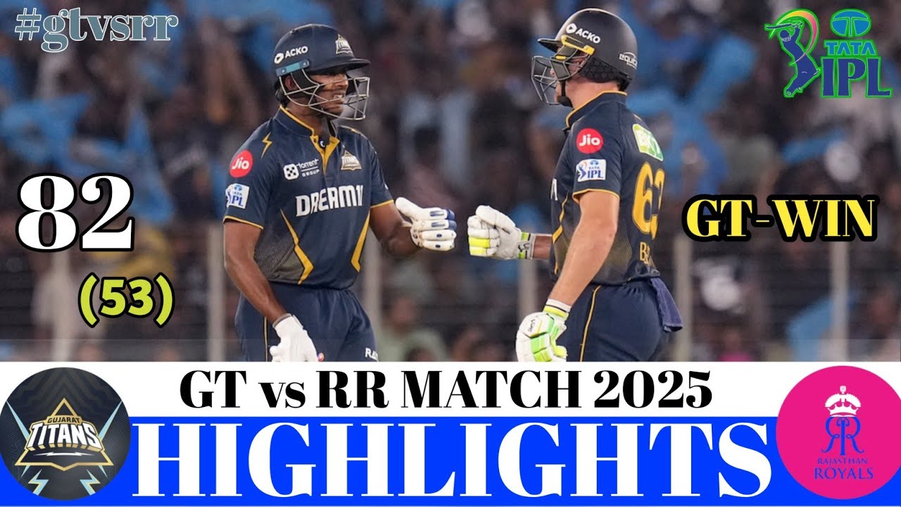 Gujarat Titans vs Rajasthan Royals | IPL 2025 Highlights