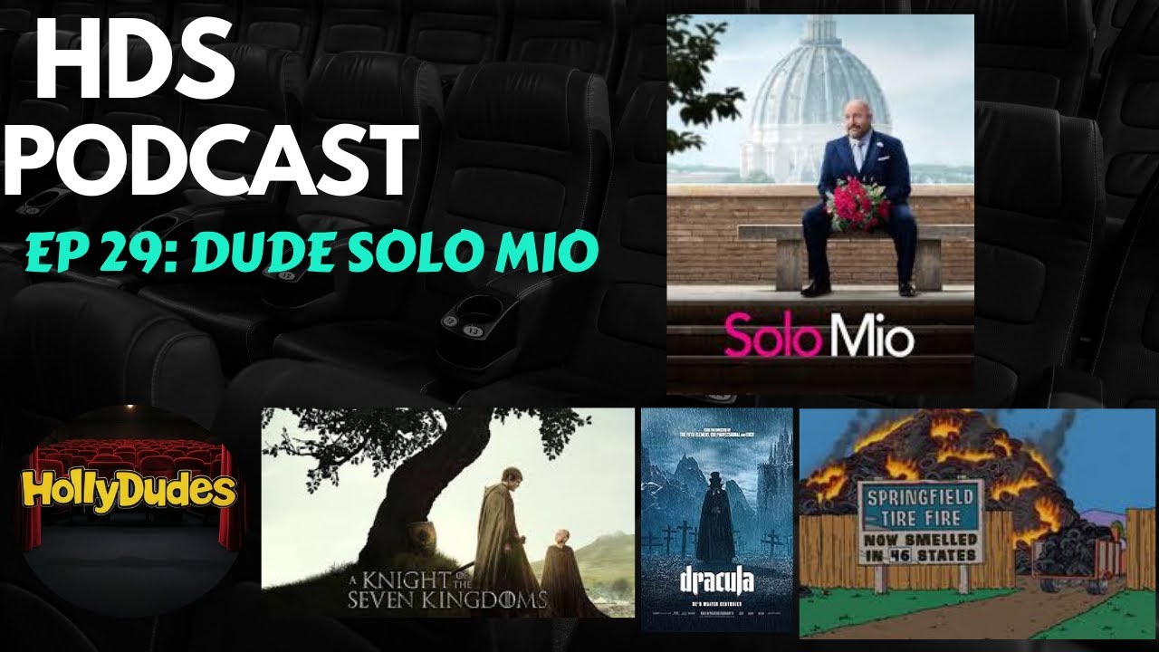 HDS Episode 29: Dude Solo Mio