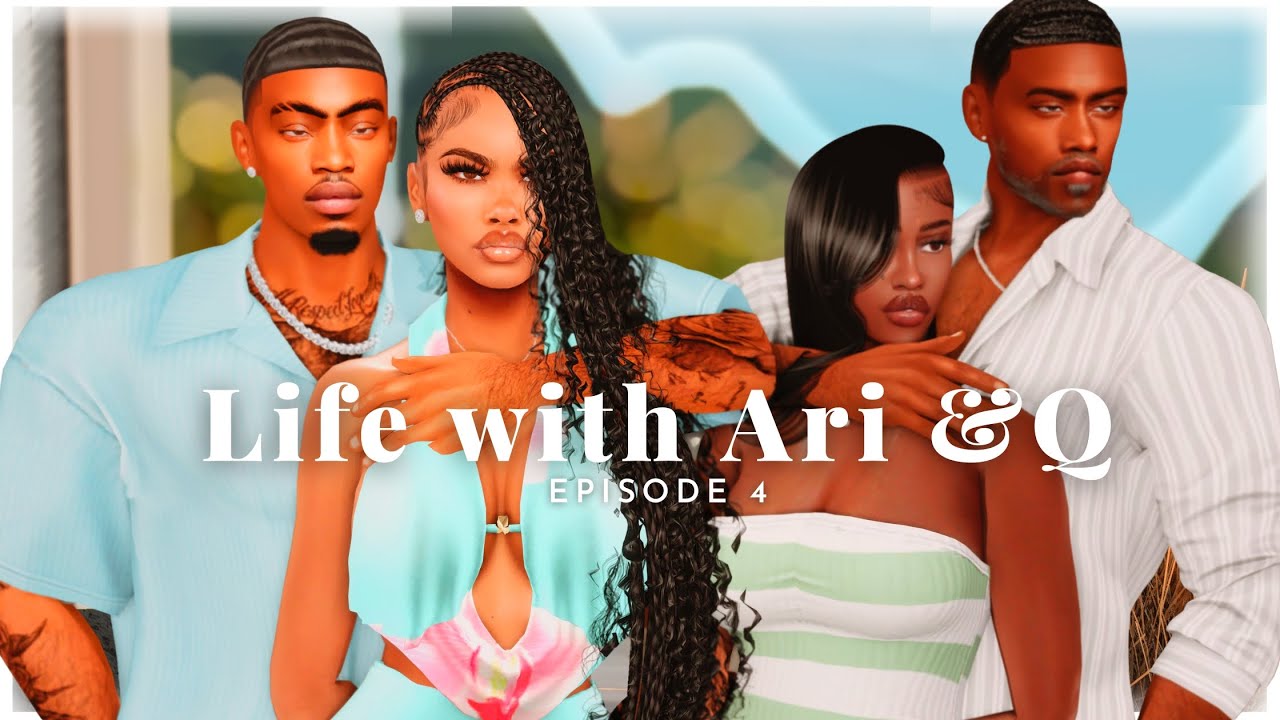 ✨Life with Ari & Q Episode 4✨Family Affairs | Sims 4 LP