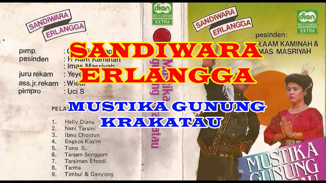 SANDIWARA ERLANGGA - MUSTIKA GUNUNG KRAKATAU FULL