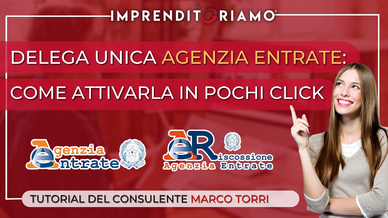 Delega Unica Agenzia Entrate: come attivarla in pochi click -Cassetto fiscale e Agenzia Riscossione