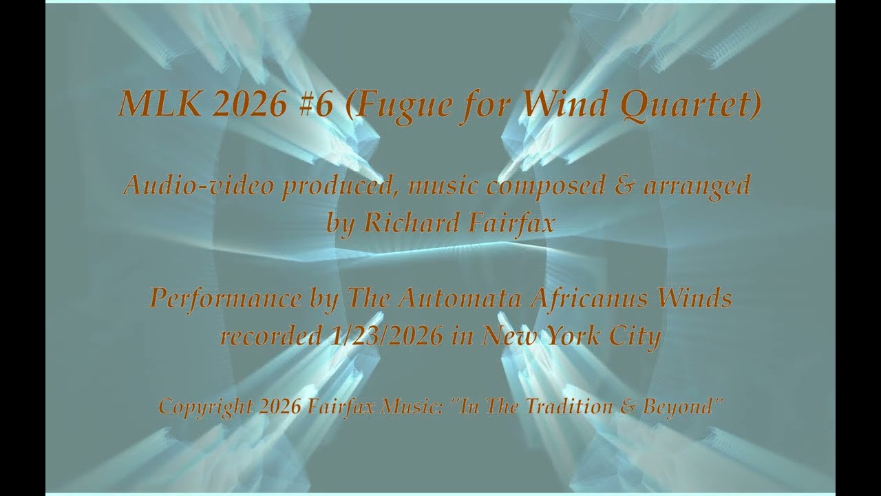 MLK 2026 #6 (Fugue for Wind Quartet)