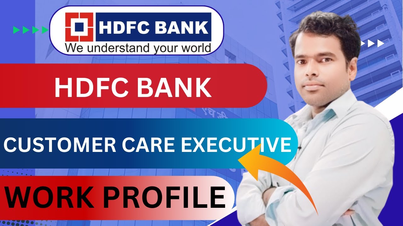 HDFC Bank Customer Care Executive/Support Work Profile @EmploymentGuruji
