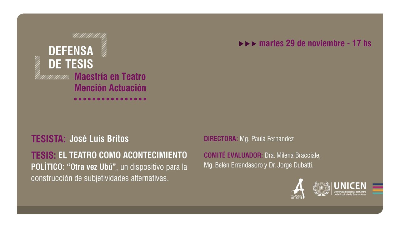 Maestría en Teatro - Defensa de tesis: Britos, José Luis