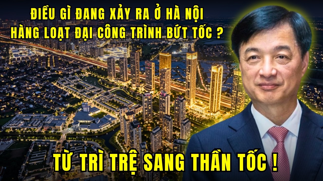 Vành đai, cầu lớn, chống ngập Hà Nội 2025 đến 2026 và cú tăng tốc chưa từng thấy !