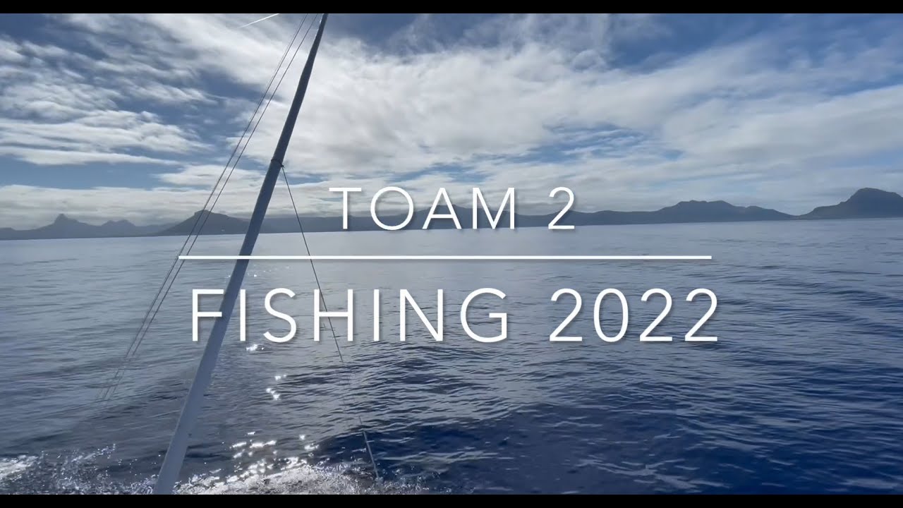 Toam 2 Fishing Season 2022 - Mauritius