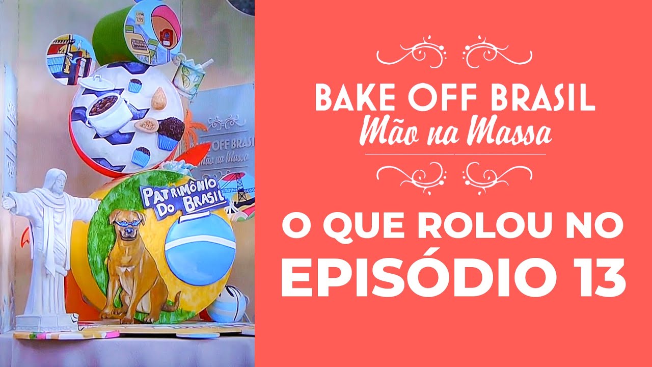BAKE OFF Brasil | Resumo do Epis&oacute;dio 13 | Temporada 11 - 01/11/2025 🍰🔥