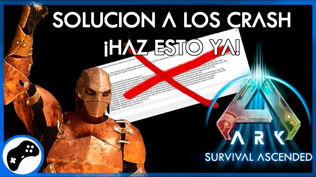 ARK ASCENDED: SOLUCION a Low Level Fatal Error