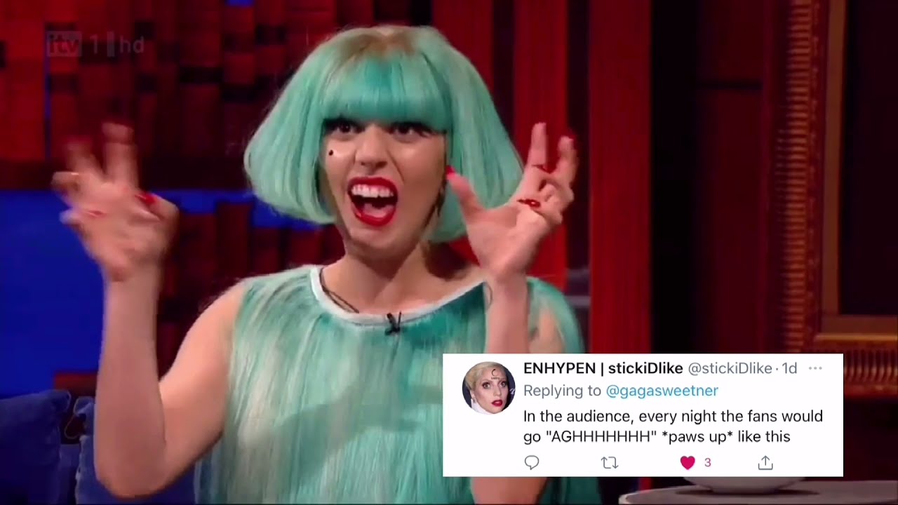 lady gaga once said…