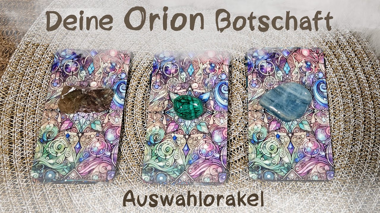 🔮Deine Botschaft von Orion🔮Auswahlorakel🔮
