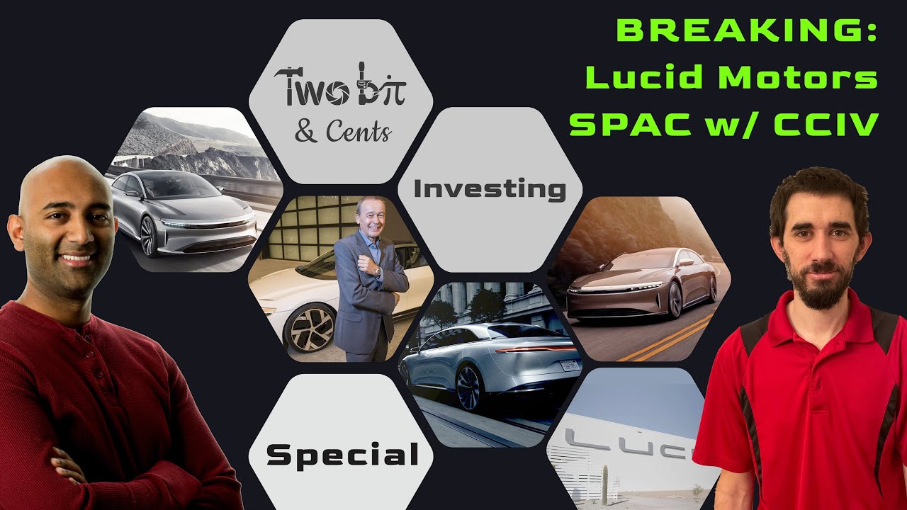 CCIV Special Episode - Lucid SPAC??  New Tesla Killer??