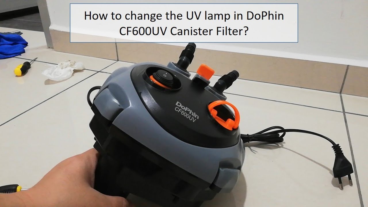 DIY: How to change UV lamp for CF600UV canister filter?