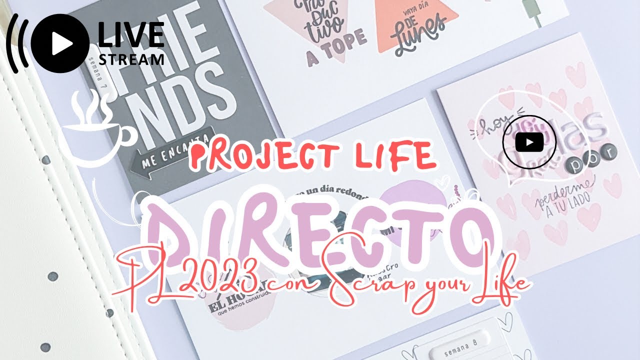 [ESP] Directo Project Life: Hacemos la semana 7 y 8 con Scrap your life de @kimidori7924 - 2a parte