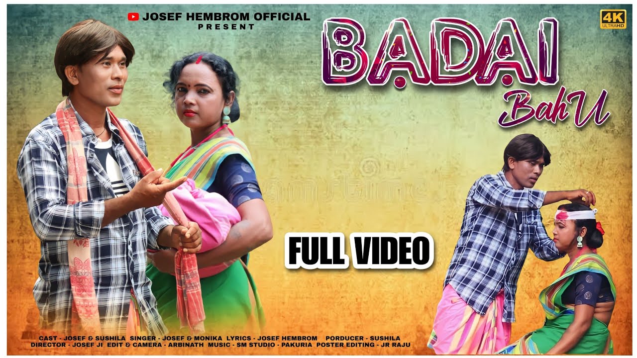 BADAI BAHU SANTALI FULL VIDEO 2023 I JOSEF HEMBRAM & SUSHILA I MONIKA BESRA I NEW SANTALI VIDEO 2023