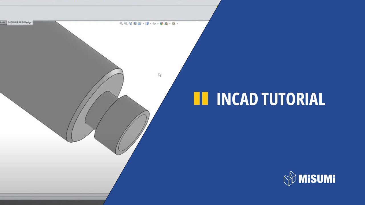 InCad Tutorial - German version - MISUMI Europa
