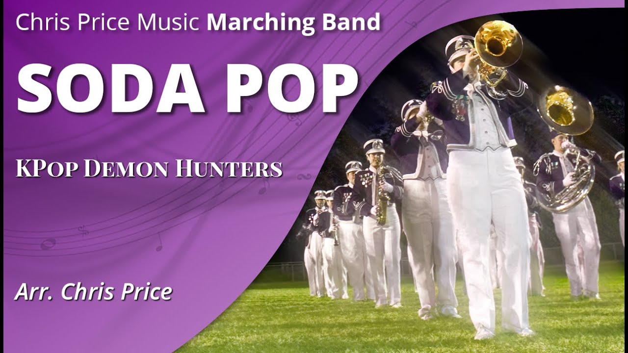Soda Pop [Marching Band]