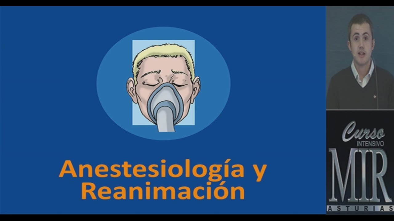 Anestesia y Reanimación. Curso MIR Asturias