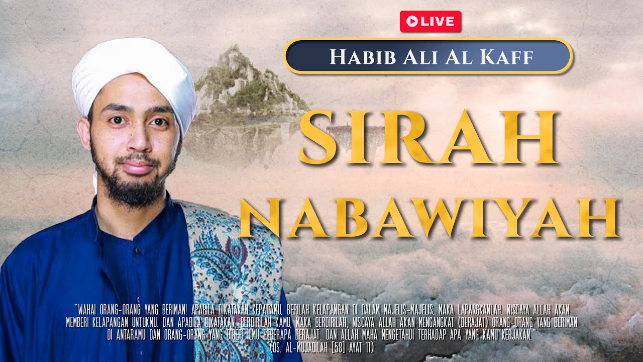 🔴[LIVE ] SIRAH NABAWIYAH | HABIB ALI AL KAFF | MRBJ TV