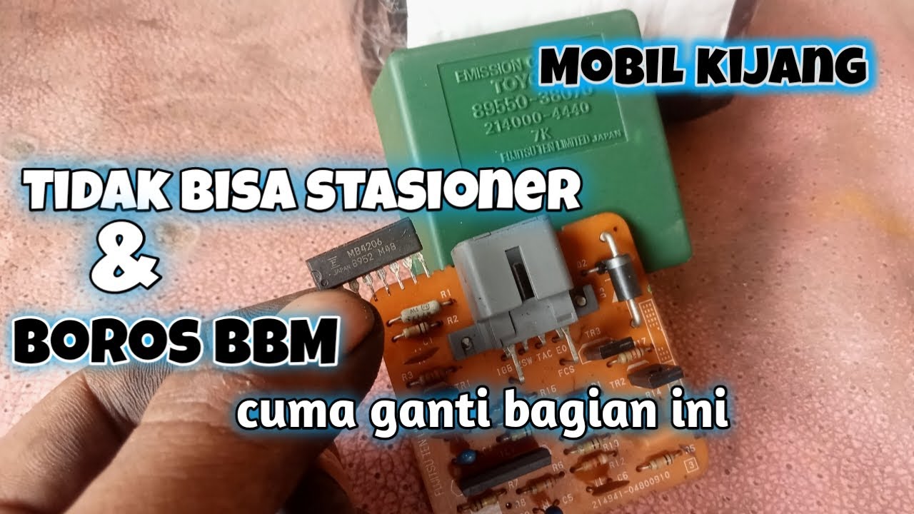 Service emission control kijang kapsul  7k- penyebab mobil kijang tidak bisa stasioner