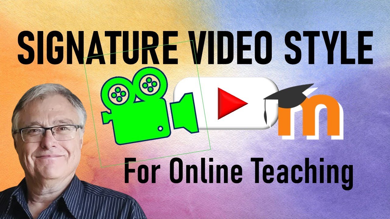 How to Create a Signature Video Style for Online Courses & Tutorials