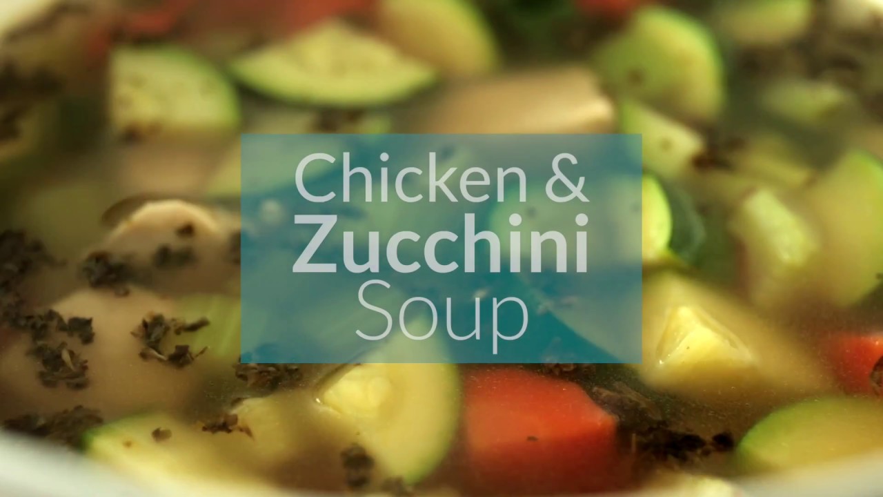 Chicken & Zucchini Soup