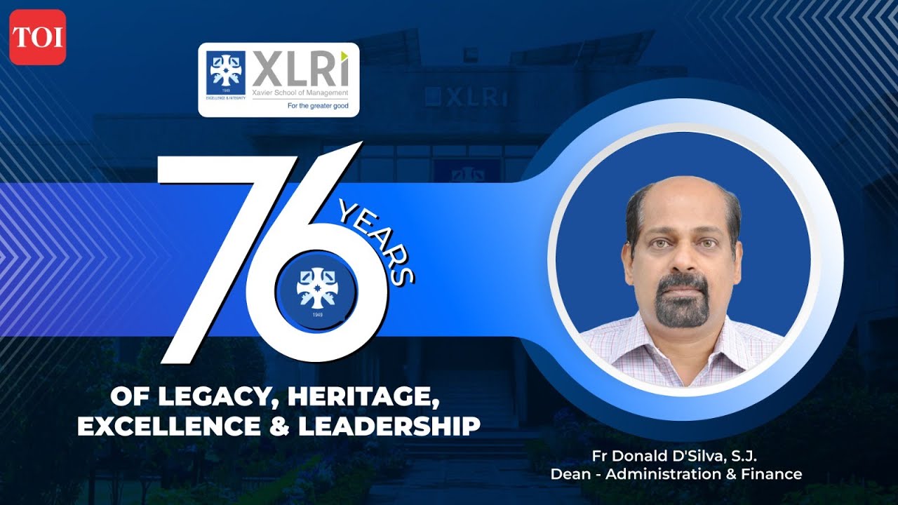 XLRI at 76: A Legacy of Heritage, Excellence & Leadership