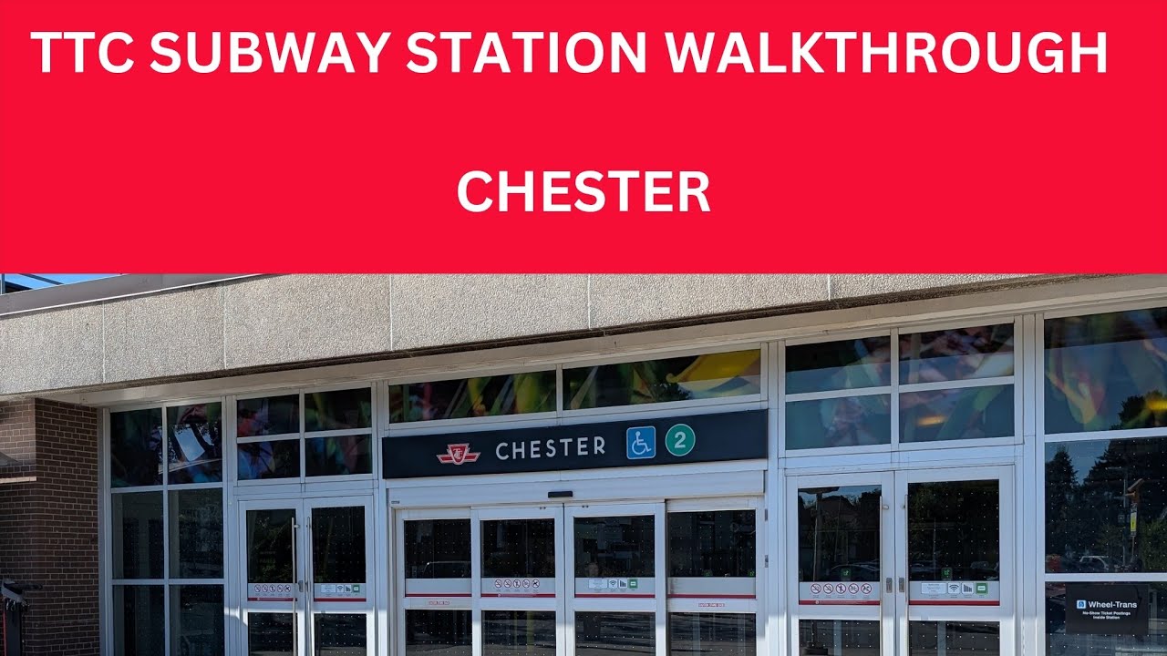 TTC Subway Station Walkthrough  - Chester (Line 2)