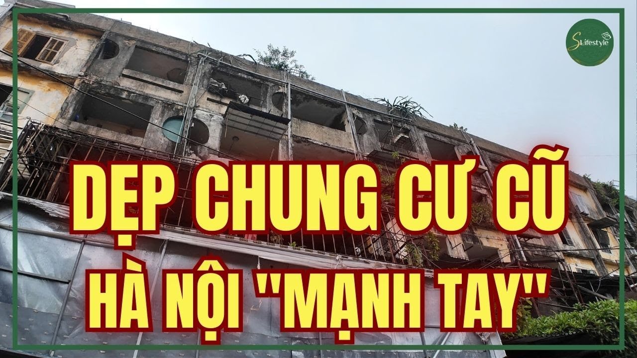 HÀ NỘI SẮP HẾT THỜI CHUNG CƯ CŨ 
