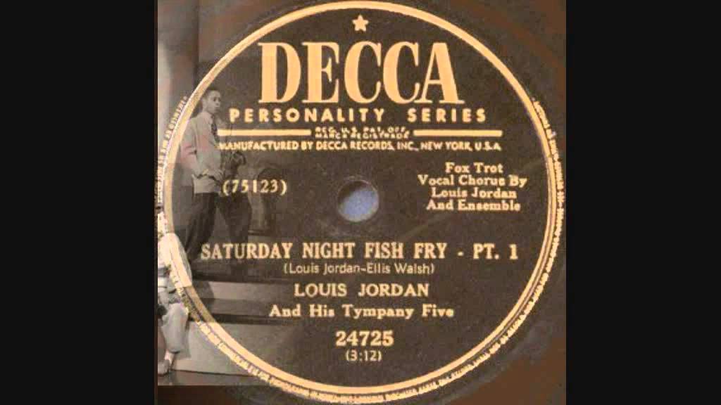 Saturday Night Fish Fry Louis Jordan