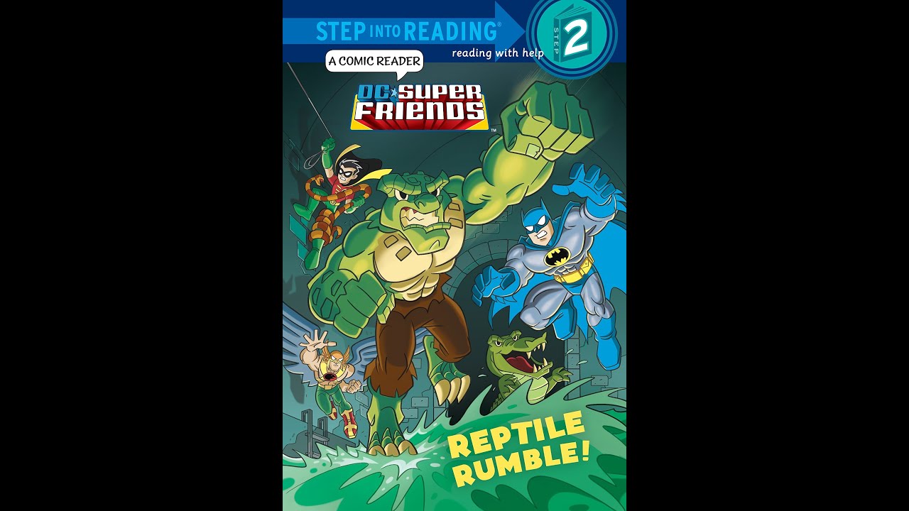 Reptile Rumble! (DC Super Friends) (Step into Reading)