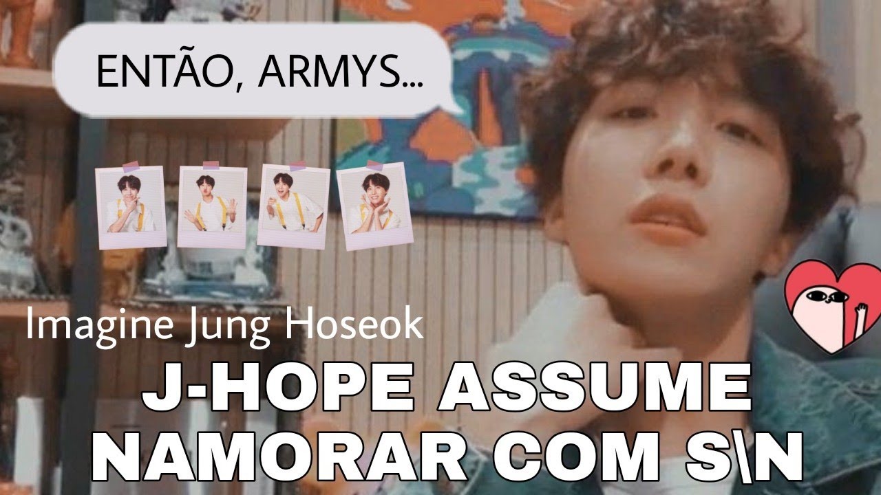 J-hope assume namorar com S\n [ Imagine Jung Hoseok ]