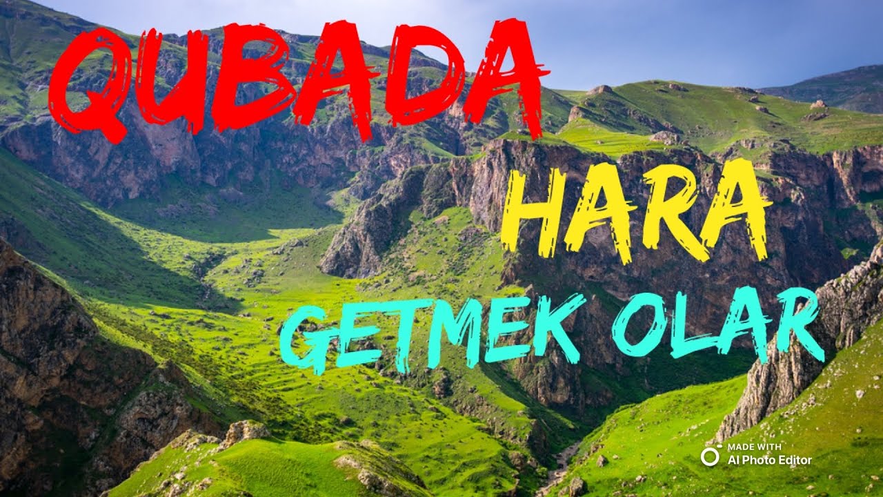 Qubanın gəzməli görməli yerləri