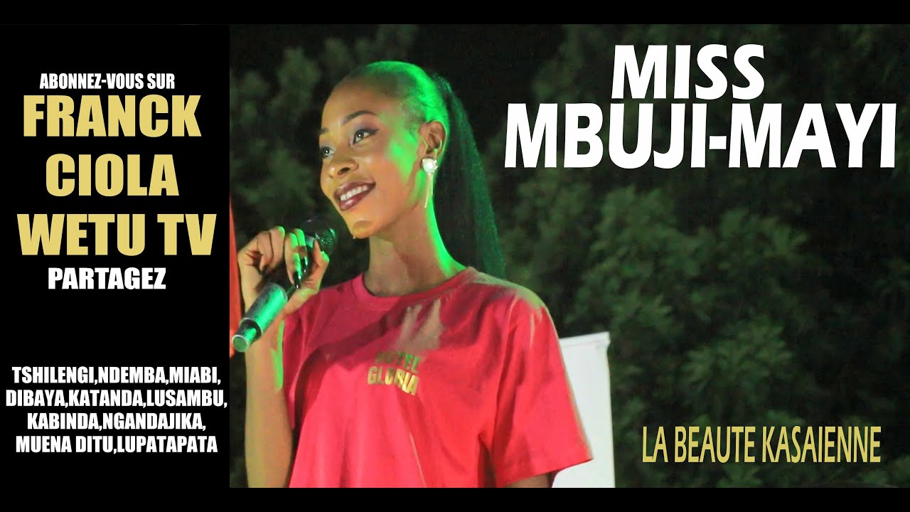 MISS MBUJI-MAYI 2eme édition -(la beauté kasaienne)revivez les images bio ,kuetu ka kujiminyi