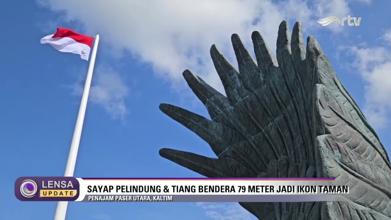 MENGINTIP TAMAN KUSUMA BANGSA IKN - LENSA INDONESIA UPDATE RTV
