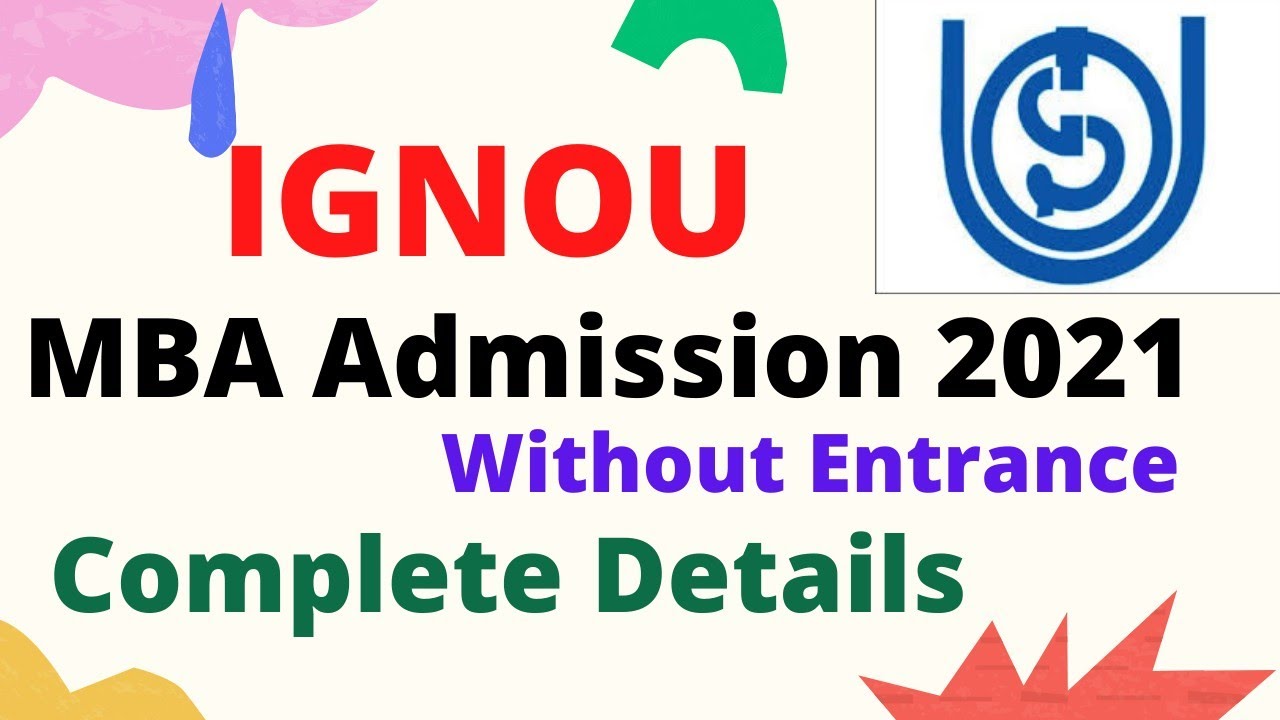 IGNOU MBA Admission July 2021 session | Pg diploma in management and MBA From Ignou