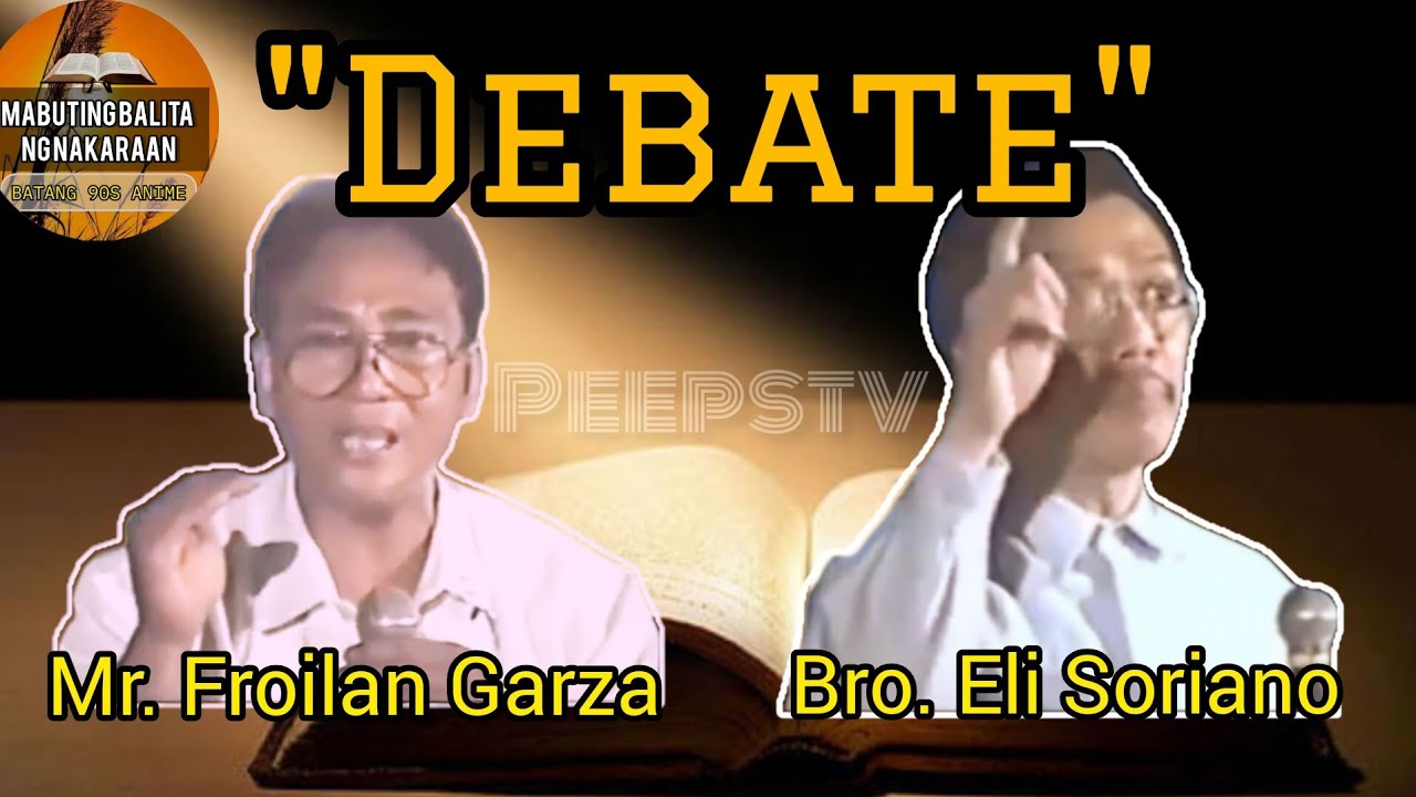 Bro. Eli Soriano vs Mr. Froilan Garza 