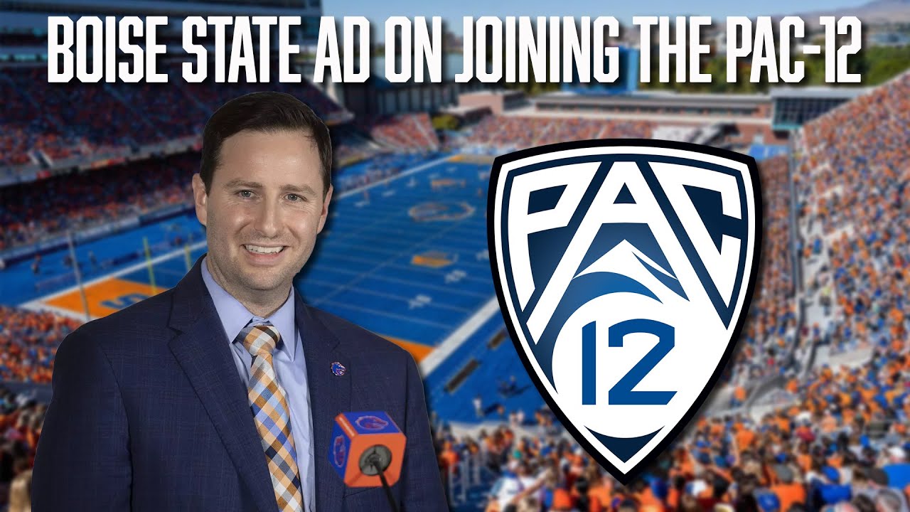 Boise State Athletic Director Speaks on Joining the Pac-12 | Jeramiah Dickey