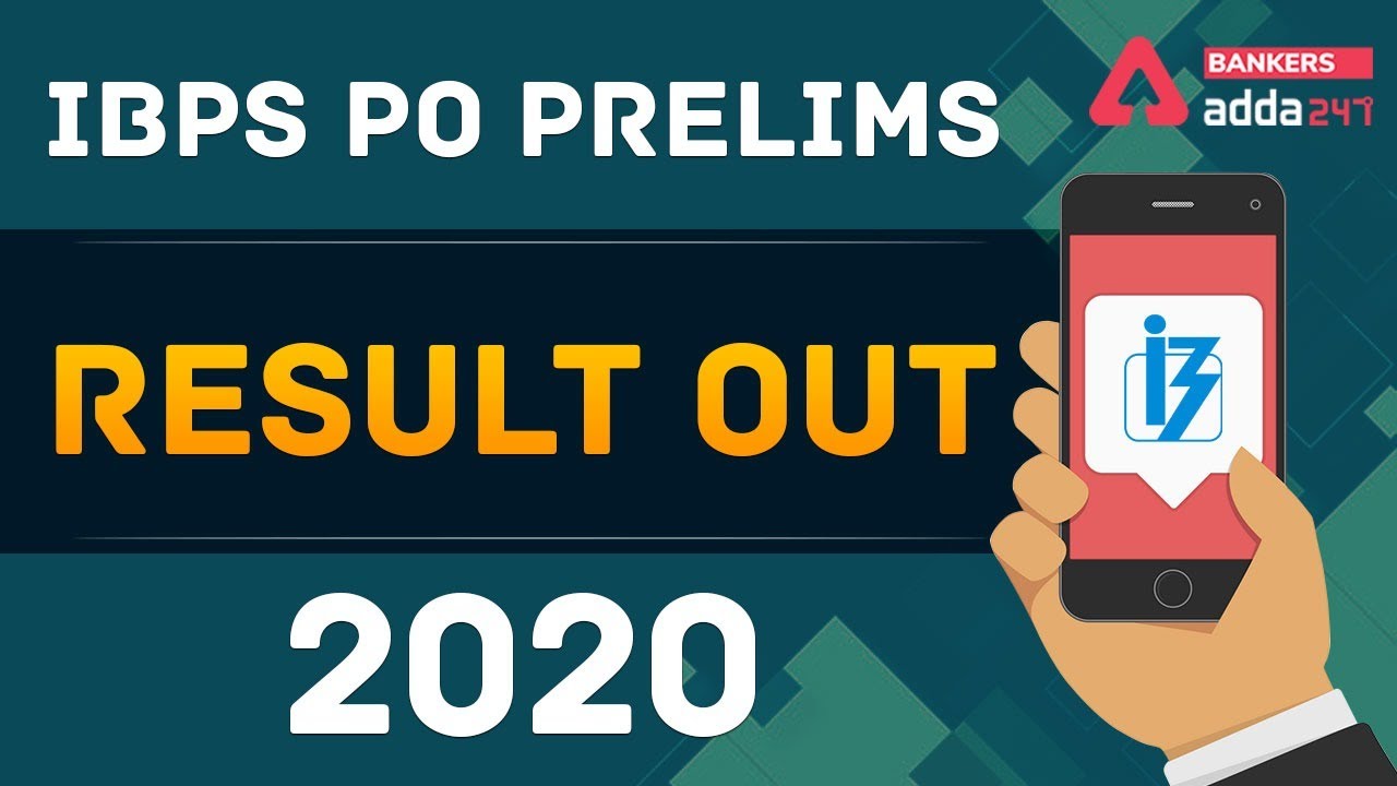 IBPS PO Prelims 2020-21 Result Out | Adda247